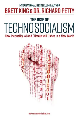 El auge del tecnosocialismo: cómo la desigualdad, la inteligencia artificial y el clima darán paso a un nuevo mundo - The Rise of Technosocialism: How Inequality, AI and Climate Will Usher in a New World