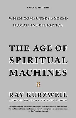 La era de las máquinas espirituales - The Age of Spiritual Machines