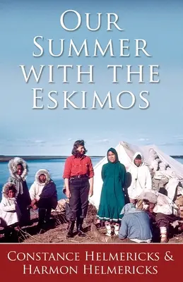 Nuestro verano con los esquimales - Our Summer with the Eskimos