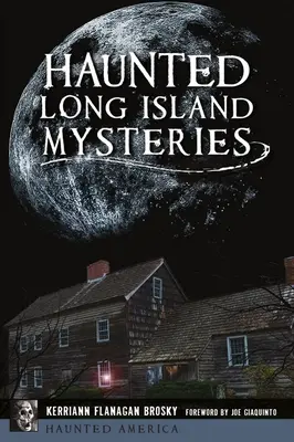 Misterios embrujados de Long Island - Haunted Long Island Mysteries
