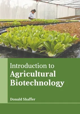 Introducción a la biotecnología agrícola - Introduction to Agricultural Biotechnology