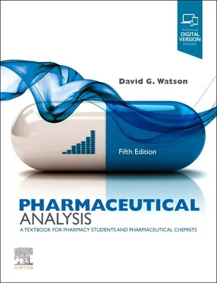 Análisis farmacéutico: Un libro de texto para estudiantes de farmacia y químicos farmacéuticos - Pharmaceutical Analysis: A Textbook for Pharmacy Students and Pharmaceutical Chemists