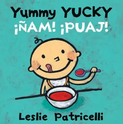 ¡Yummy Yucky/am! ¡Puaj! - Yummy Yucky/am! Puaj!