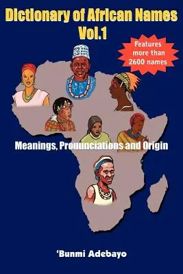 Diccionario de nombres africanos, volumen 1 - Dictionary of African Names, Volume 1