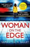 Woman on the Edge - Un apasionante thriller de suspense con un giro inesperado - Woman on the Edge - A gripping suspense thriller with a twist you won't see coming