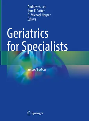 Geriatría para especialistas - Geriatrics for Specialists