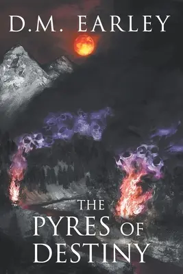 Las piras del destino - The Pyres of Destiny