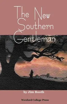 El nuevo caballero sureño - The New Southern Gentleman