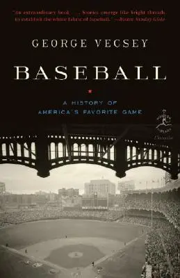 Baseball: Historia del juego favorito de Estados Unidos - Baseball: A History of America's Favorite Game