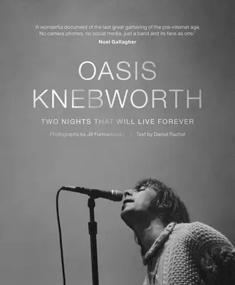 Oasis Knebworth Dos noches que vivirán para siempre - Oasis: Knebworth: Two Nights That Will Live Forever