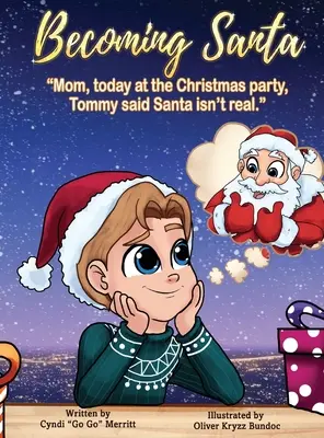 Convertirse en Papá Noel: Mamá, hoy en la fiesta de Navidad Tommy ha dicho que Papá Noel no es real. - Becoming Santa: Mom, today at the Christmas party Tommy said Santa isn't real!