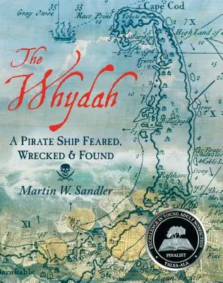 El Whydah: Un barco pirata temido, naufragado y encontrado - The Whydah: A Pirate Ship Feared, Wrecked, and Found