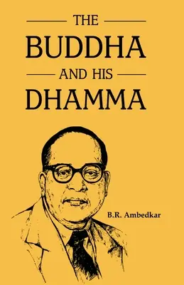 Buda y su Dhamma - The Buddha and His Dhamma