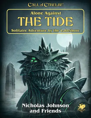 Solos contra la corriente: Aventura en solitario a orillas del lago - Alone Against the Tide: Solitaire Adventure by the Lakeshore