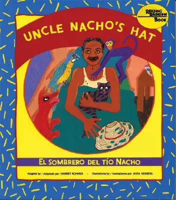 Uncle Nacho's Hat / El Sombrero del Tío Nacho - Uncle Nacho's Hat / El Sombrero del To Nacho