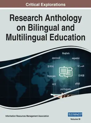 Antología de la investigación sobre la educación bilingüe y multilingüe, VOL 3 - Research Anthology on Bilingual and Multilingual Education, VOL 3