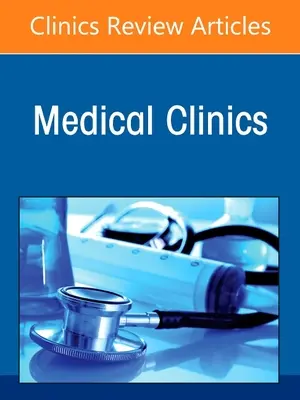 Endocrinología al día, número 105 de Medical Clinics of North America - Update in Endocrinology, an Issue of Medical Clinics of North America, 105