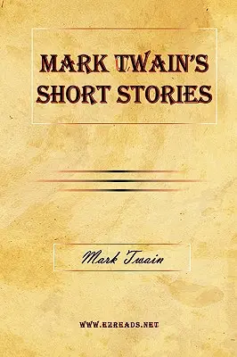 Cuentos de Mark Twain - Mark Twain's Short Stories