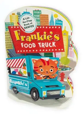 El camión de comida de Frankie - Frankie's Food Truck