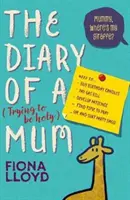 Diario de una madre (que intenta ser santa) - Mamá, ¿dónde está mi jirafa? - Diary of a (Trying to be Holy) Mum - Mummy, Where's My Giraffe?