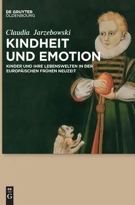 Kindheit und Emotion