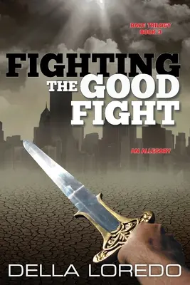 Luchar por el bien común - Fighting the Good Fight