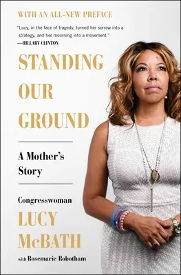 Defendiendo nuestra posición: La historia de una madre - Standing Our Ground: A Mother's Story