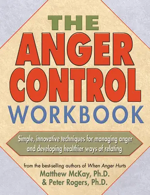 El cuaderno de control de la ira - The Anger Control Workbook