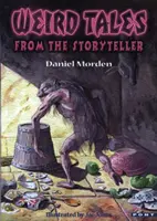 Cuentos extraños del narrador - Weird Tales from the Storyteller