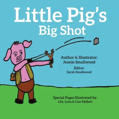 El gran golpe del cerdito - Little Pig's Big Shot