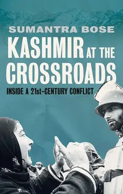 Cachemira en la encrucijada: Un conflicto del siglo XXI - Kashmir at the Crossroads: Inside a 21st-Century Conflict