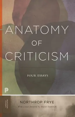 Anatomía de la crítica: Cuatro ensayos - Anatomy of Criticism: Four Essays