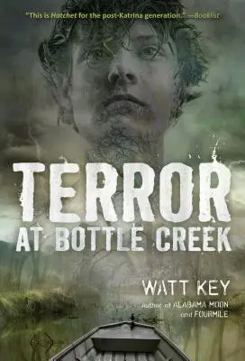 Terror en Bottle Creek - Terror at Bottle Creek