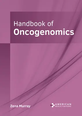 Manual de oncogenómica - Handbook of Oncogenomics