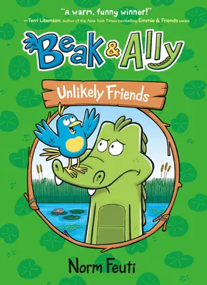 Beak & Ally #1: Amigos improbables - Beak & Ally #1: Unlikely Friends