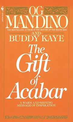 El Regalo de Acabar: Un cálido y brillante mensaje de inspiración - The Gift of Acabar: A Warm and Shining Message of Inspiration