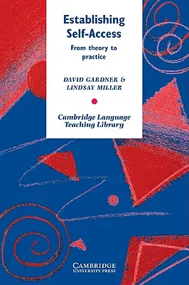 Establecer el autoaprendizaje: De la teoría a la práctica - Establishing Self-Access: From Theory to Practice