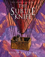 El cuchillo sutil: premiada y vendida internacionalmente, ahora ilustrada a todo color. - Subtle Knife: award-winning, internationally b    estselling, now full-colour illustrated ed