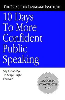 10 días para hablar en público con más confianza - 10 Days to More Confident Public Speaking