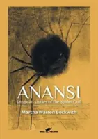 Anansi: Historias jamaicanas del Dios Araña - Anansi: Jamaican stories of the Spider God