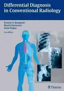 Diagnóstico diferencial en radiología convencional - Differential Diagnosis in Conventional Radiology