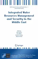Gestión integrada de los recursos hídricos y seguridad en Oriente Medio - Integrated Water Resources Management and Security in the Middle East