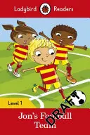 El equipo de fútbol de Jon - Ladybird Readers Level 1 - Jon's Football Team - Ladybird Readers Level 1