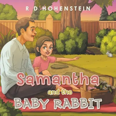 Samantha y el bebé conejo - Samantha and the Baby Rabbit