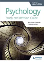 Psicología para el Diploma Ib Guía de Estudio y Revisión - Psychology for the Ib Diploma Study and Revision Guide