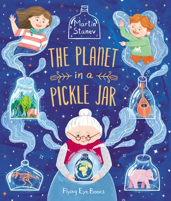 El planeta en un tarro de pepinillos - The Planet in a Pickle Jar