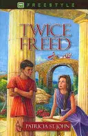 Dos veces libre - Twice Freed