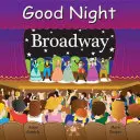 Buenas noches Broadway - Good Night Broadway