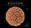 Polen: La sexualidad oculta de las flores - Pollen: The Hidden Sexuality of Flowers