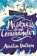 Amante y Comandante: Grandes juergas, alta mar y montañeses - Mistress and Commander: High Jinks, High Seas and Highlanders